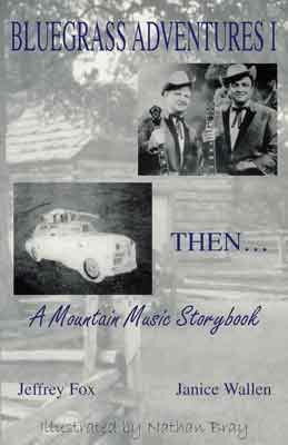 Bluegrass Adventures I - Then and Now