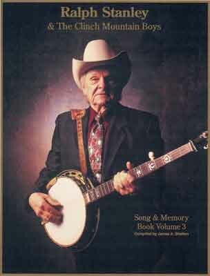 Ralph Stanley Song & Memory Book Volume 3